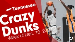 Tennessee: Crazy Dunks from Week of Dec. 10, 2023