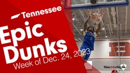 Tennessee: Epic Dunks from Week of Dec. 24, 2023