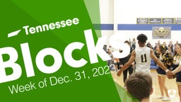 Tennessee: Blocks from Week of Dec. 31, 2023