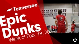 Tennessee: Epic Dunks from Week of Feb. 18, 2024