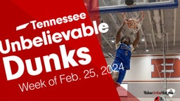 Tennessee: Unbelievable Dunks from Week of Feb. 25, 2024