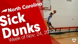North Carolina: Sick Dunks from Week of Nov. 24, 2019