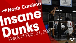 North Carolina: Insane Dunks from Week of Feb. 21, 2021