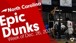 North Carolina: Epic Dunks from Week of Dec. 26, 2021