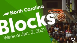North Carolina: Blocks from Week of Jan. 2, 2022