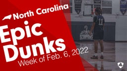 North Carolina: Epic Dunks from Week of Feb. 6, 2022