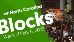 North Carolina: Blocks from Week of Feb. 6, 2022