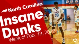 North Carolina: Insane Dunks from Week of Feb. 13, 2022