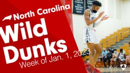 North Carolina: Wild Dunks from Week of Jan. 1, 2023