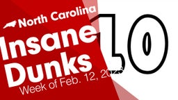 North Carolina: Insane Dunks from Week of Feb. 12, 2023