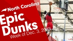 North Carolina: Epic Dunks from Week of Dec. 3, 2023