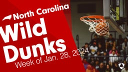 North Carolina: Wild Dunks from Week of Jan. 28, 2024