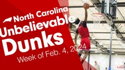 North Carolina: Unbelievable Dunks from Week of Feb. 4, 2024