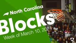 North Carolina: Blocks from Week of March 10, 2024