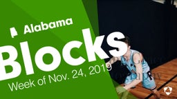 Alabama: Blocks from Week of Nov. 24, 2019