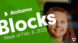 Alabama: Blocks from Week of Feb. 6, 2022