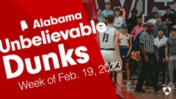Alabama: Unbelievable Dunks from Week of Feb. 19, 2023