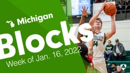 Michigan: Blocks from Week of Jan. 16, 2022