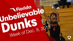 Florida: Unbelievable Dunks from Week of Dec. 8, 2019