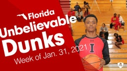 Florida: Unbelievable Dunks from Week of Jan. 31, 2021