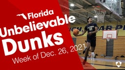 Florida: Unbelievable Dunks from Week of Dec. 26, 2021