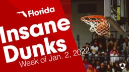 Florida: Insane Dunks from Week of Jan. 2, 2022