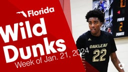 Florida: Wild Dunks from Week of Jan. 21, 2024