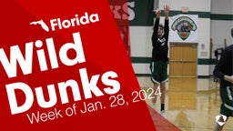 Florida: Wild Dunks from Week of Jan. 28, 2024