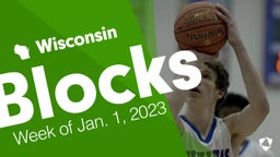 Wisconsin: Blocks from Week of Jan. 1, 2023