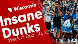 Wisconsin: Insane Dunks from Week of Dec. 10, 2023
