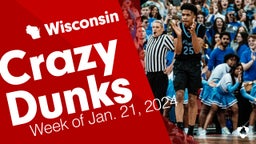 Wisconsin: Crazy Dunks from Week of Jan. 21, 2024