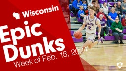 Wisconsin: Epic Dunks from Week of Feb. 18, 2024
