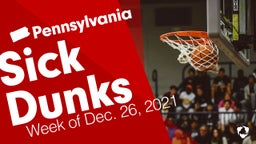 Pennsylvania: Sick Dunks from Week of Dec. 26, 2021