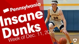 Pennsylvania: Insane Dunks from Week of Dec. 11, 2022
