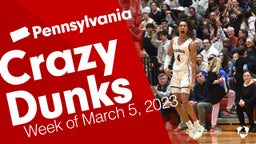 Pennsylvania: Crazy Dunks from Week of March 5, 2023