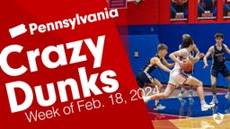Pennsylvania: Crazy Dunks from Week of Feb. 18, 2024