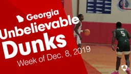 Georgia: Unbelievable Dunks from Week of Dec. 8, 2019