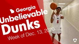 Georgia: Unbelievable Dunks from Week of Dec. 13, 2020