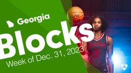 Georgia: Blocks from Week of Dec. 31, 2023
