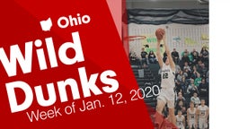Ohio: Wild Dunks from Week of Jan. 12, 2020