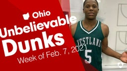 Ohio: Unbelievable Dunks from Week of Feb. 7, 2021