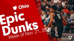 Ohio: Epic Dunks from Week of Nov. 21, 2021