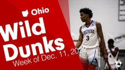 Ohio: Wild Dunks from Week of Dec. 11, 2022