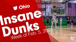 Ohio: Insane Dunks from Week of Feb. 5, 2023