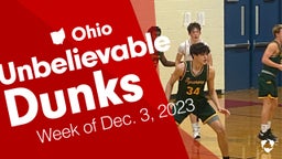 Ohio: Unbelievable Dunks from Week of Dec. 3, 2023