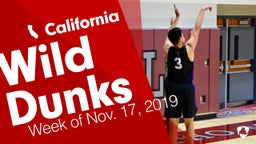 California: Wild Dunks from Week of Nov. 17, 2019