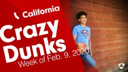 California: Crazy Dunks from Week of Feb. 9, 2020