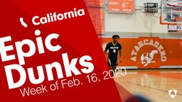 California: Epic Dunks from Week of Feb. 16, 2020