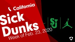 California: Sick Dunks from Week of Feb. 23, 2020
