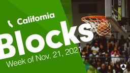 California: Blocks from Week of Nov. 21, 2021